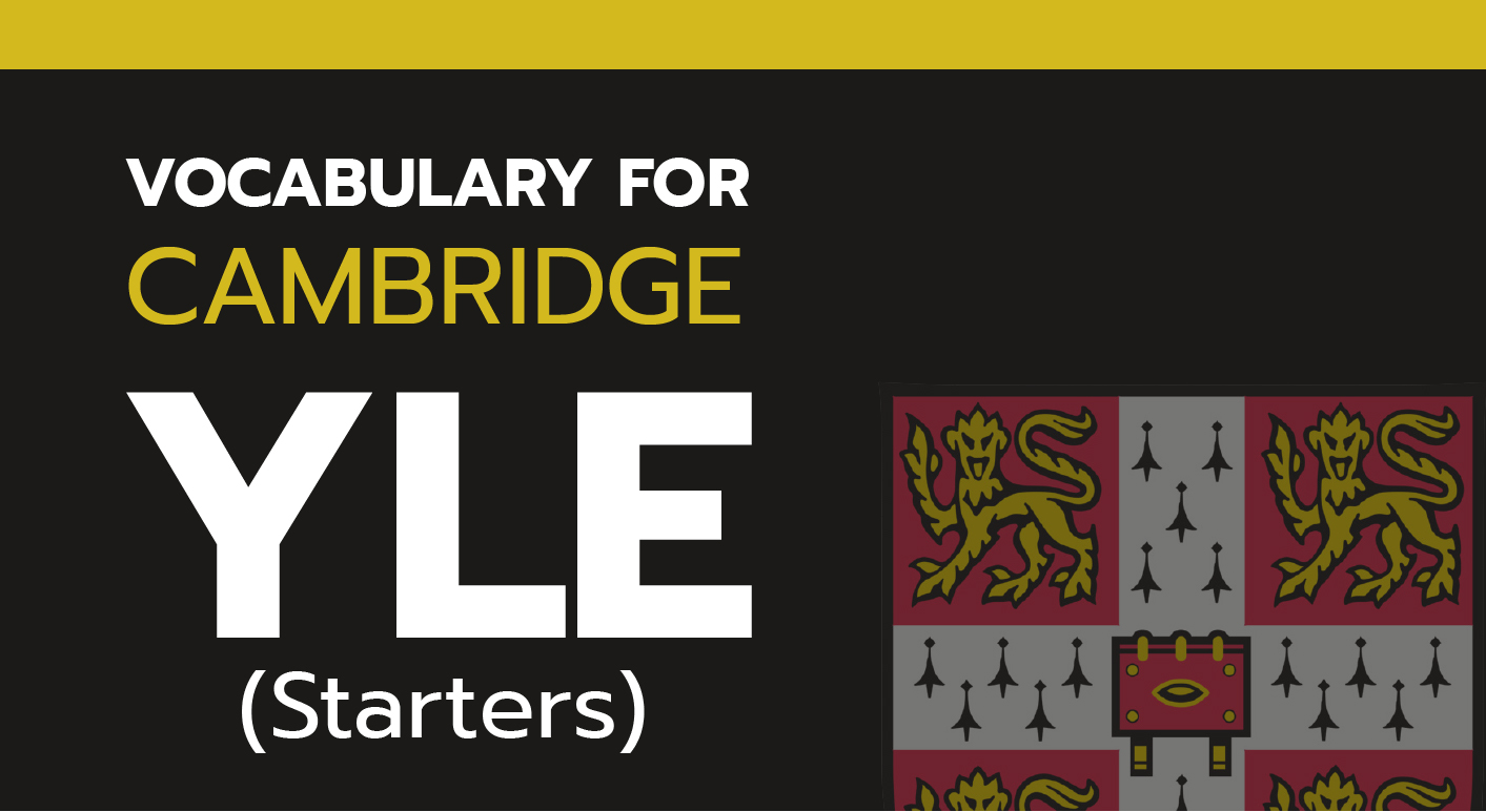 VOCA FOR CAMBRIDGE YLE (STARTERS)