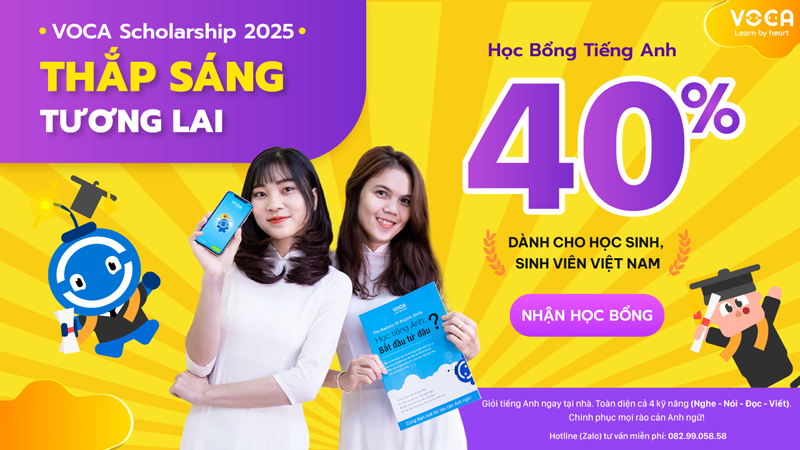 Đồng hành cùng Học sinh Sinh viên 2025 - Trợ giá 40% tất cả khóa học VOCA cao cấp